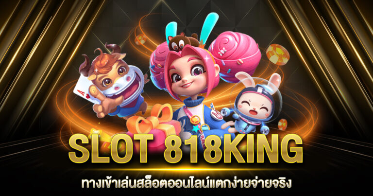 SLOT 818KING